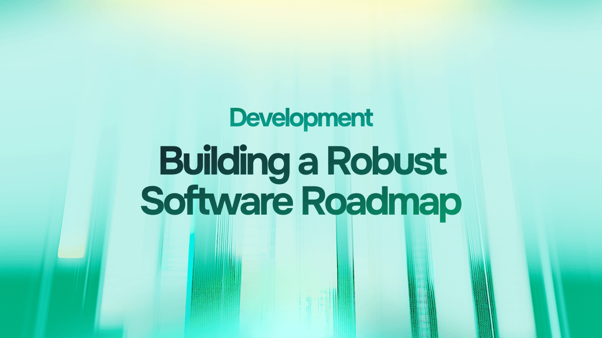 How to Build a Robust Software Development Roadmap cover image