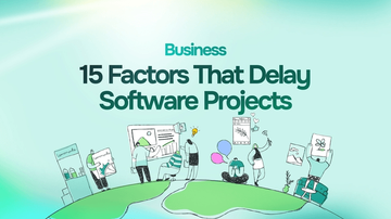 15 Key Factors That Can Cause Software Project Delays and Hinder Progress cover image