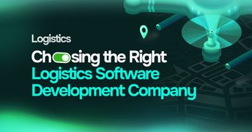 Choosing the Right Logistics Software Development Company for Your Business Needs cover image