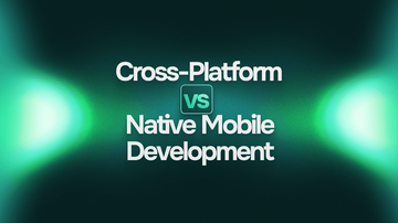 Cross-Platform vs Native Mobile Development: What Startups Must Know Before Building an App cover image