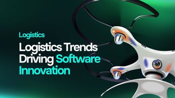 Emerging Logistics Industry Trends and Their Impact on Software Solutions cover image